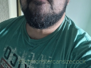 16ozmonstercansizecock