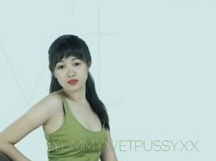 1YUMMYWETPUSSYXX