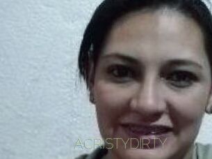 ACRISTYDIRTY