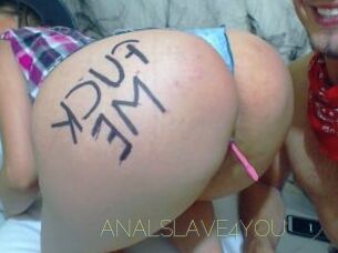 ANALSLAVE4YOU