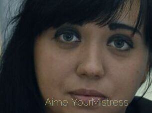 Aime_YourMistress