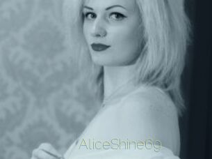 AliceShine69