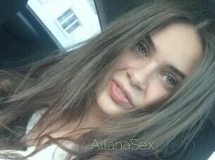 AllanaSex