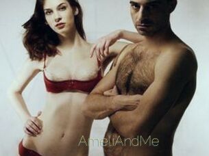AmeliAndMe