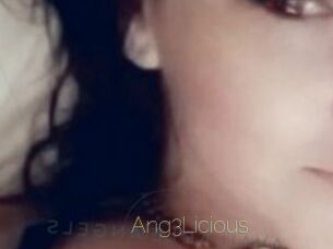 Ang3Licious