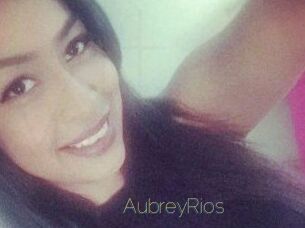 Aubrey_Rios