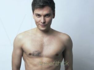Adrianthick