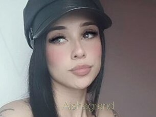 Aishagrand