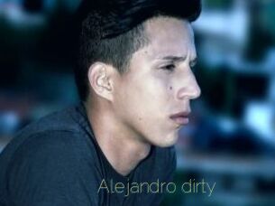 Alejandro_dirty