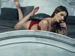 Arianaattracted
