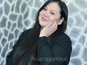 Asianayumixxl