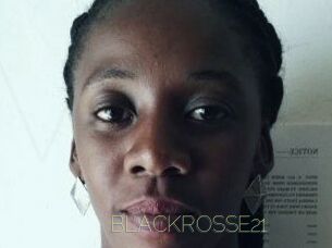 BLACKROSSE21