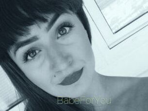 BabeForYou