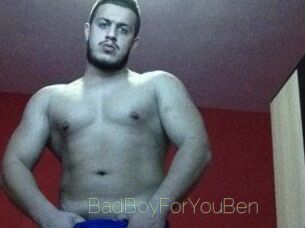 BadBoyForYouBen