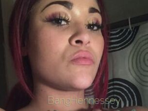 BangHennessey