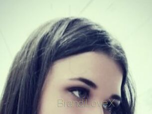 BrandiLoveX