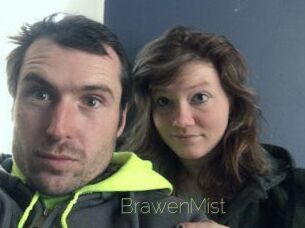 BrawenMist