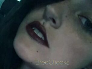 BreeCheeks