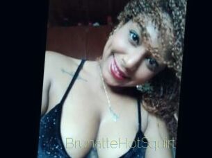 BrunatteHotSquirt