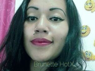 Brunette_HotX