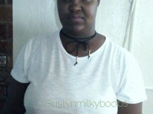 Bustynmilkyboobs