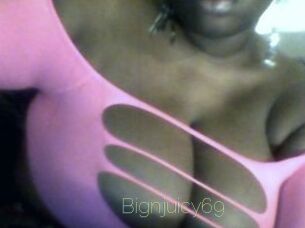 Bignjuicy69