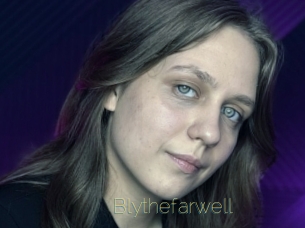 Blythefarwell