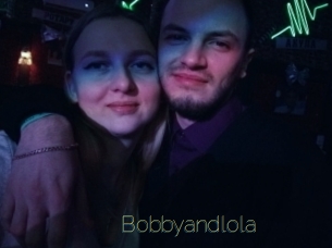 Bobbyandlola