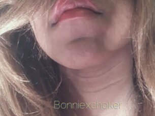 Bonniexchoker