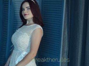 Breaktherulles