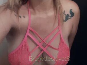 Brunetteslave18
