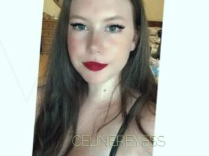 CELINEREYESS