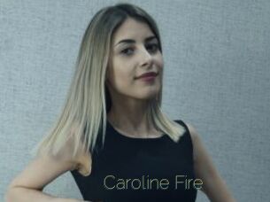 Caroline_Fire