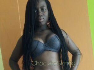 ChoclateSkin69