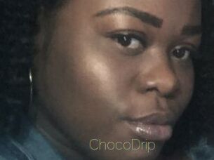 ChocoDrip