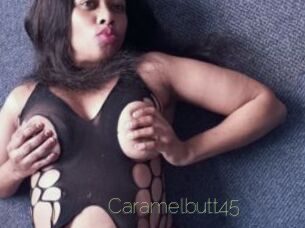 Caramelbutt45