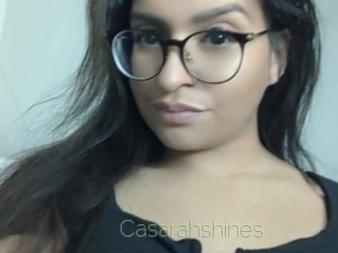 Casarahshines