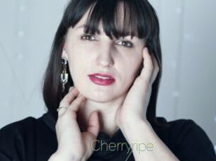Cherryripe
