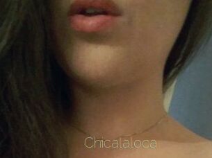 Chicalaloca
