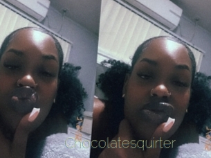 Chocolatesquirter