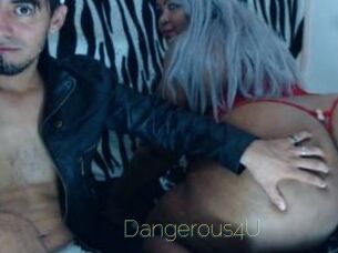 Dangerous4U