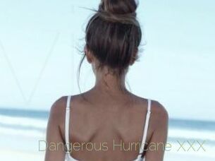 Dangerous_Hurricane_XXX