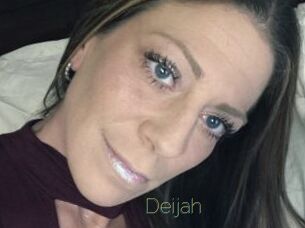 Deijah