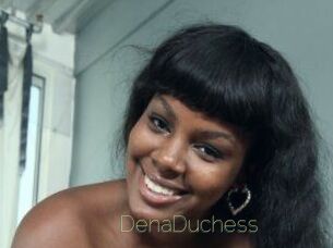 DenaDuchess