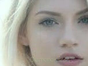 DiamondKissss