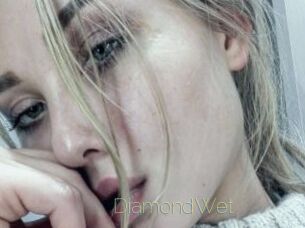 DiamondWet