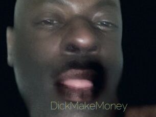DickMakeMoney