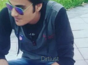 Dirtlust