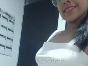 Dirtyslavee