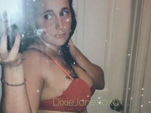 DixieJonexoxo